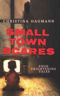 Book cover for Small Town Scares