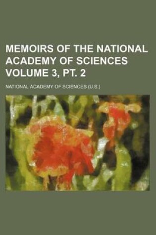 Cover of Memoirs of the National Academy of Sciences Volume 3, PT. 2