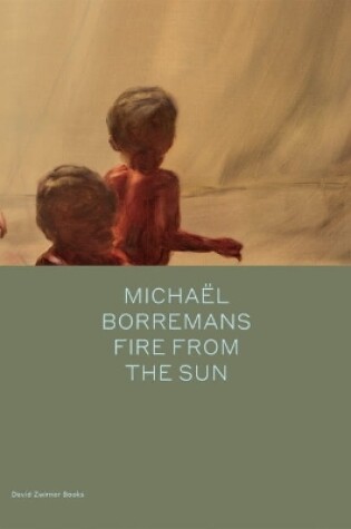 Cover of Michaël Borremans: Fire from the Sun (English & Traditional Chinese edition)