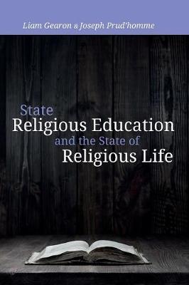 Book cover for State Religious Education and the State of Religious Life