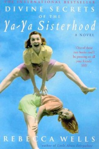 Cover of Divine Secrets of the Ya-Ya Sisterhood