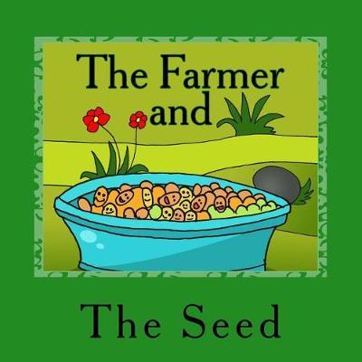 Book cover for The Farmer and The Seed