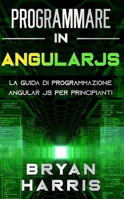 Book cover for Programmare in Angularjs