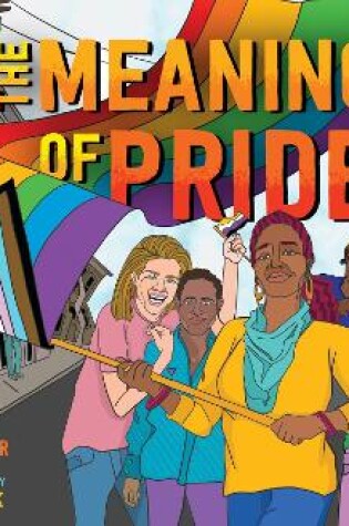 Cover of The Meaning of Pride