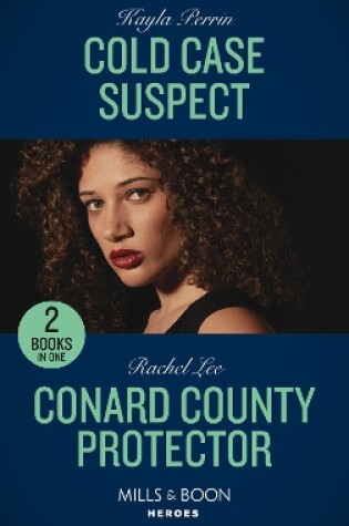 Cover of Cold Case Suspect / Conard County Protector