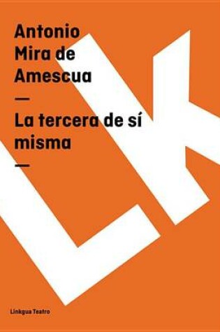 Cover of La Tercera de Si Misma