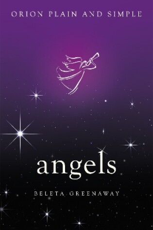 Cover of Angels, Orion Plain and Simple