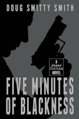 Cover of Five Minutes of Blackness