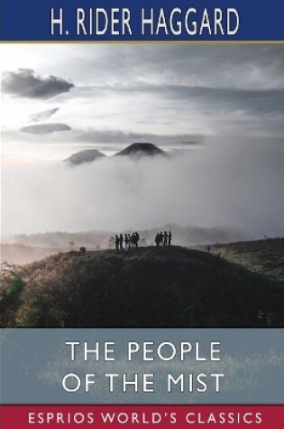 Cover of The People of the Mist (Esprios Classics)