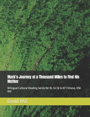 Book cover for Mark's Journey of a Thousand Miles to Find His Mother