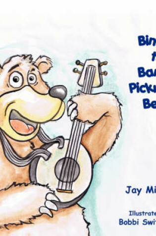 Cover of Bingo the Banjo Picking Bear