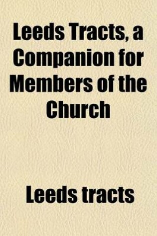 Cover of Leeds Tracts, a Companion for Members of the Church