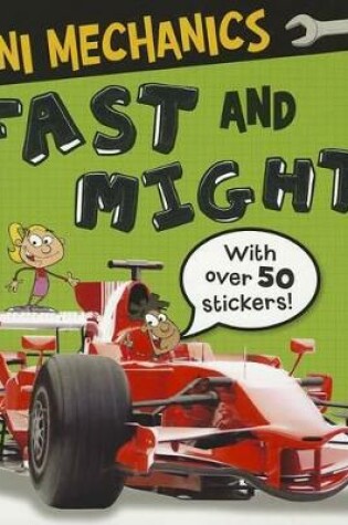 Cover of Mini Mechanics Fast and Mighty