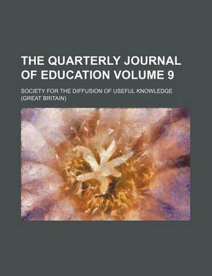 Book cover for The Quarterly Journal of Education Volume 9