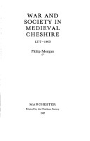 Cover of War and Society in Mediaeval Cheshire, 1277-1403