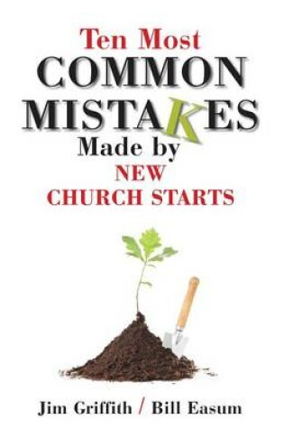 Cover of Ten Most Common Mistakes Made by New Church Starts