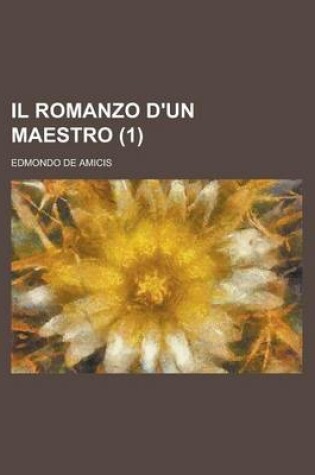 Cover of Il Romanzo D'Un Maestro (1 )