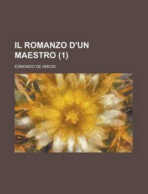 Book cover for Il Romanzo D'Un Maestro (1 )