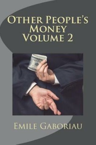 Cover of Other People's Money Volume 2