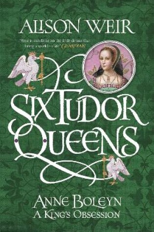 Cover of Anne Boleyn, A King's Obsession