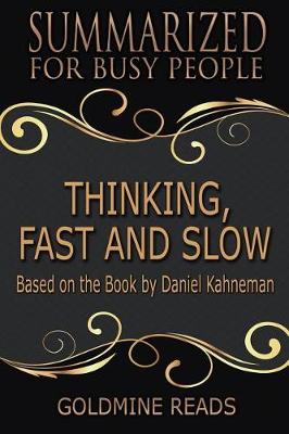 Book cover for Thinking, Fast and Slow - Summarized for Busy People