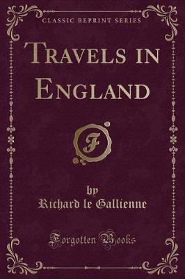 Book cover for Travels in England (Classic Reprint)