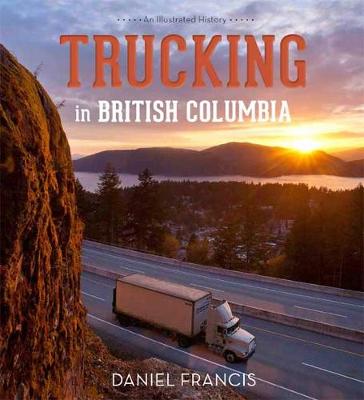 Cover of Trucking in British Columbia