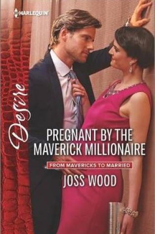 Cover of Pregnant by the Maverick Millionaire