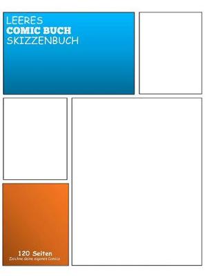 Book cover for Leeres Comic Skizzenbuch - Zeichne Dein Eigenes Comic