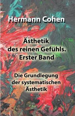 Book cover for AEsthetik des reinen Gefuhls. Erster Band