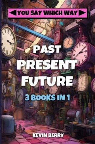 Cover of Past Present Future