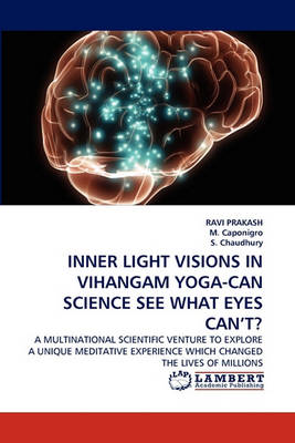 Book cover for Inner Light Visions in Vihangam Yoga-Can Science See What Eyes Can't?