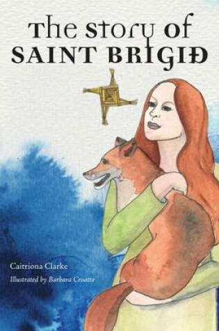 Cover of The Story of Saint Brigid