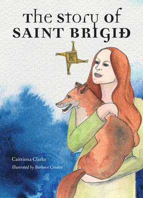 Book cover for The Story of Saint Brigid