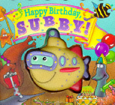 Cover of Happy Birthday, Subby!