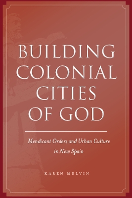 Book cover for Building Colonial Cities of God