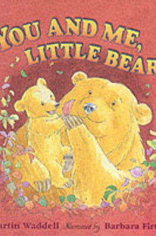 Cover of You And Me Little Bear