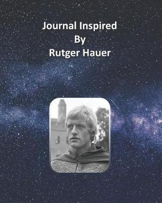 Book cover for Journal Inspired by Rutger Hauer