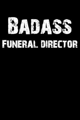 Book cover for Badass Funeral Director