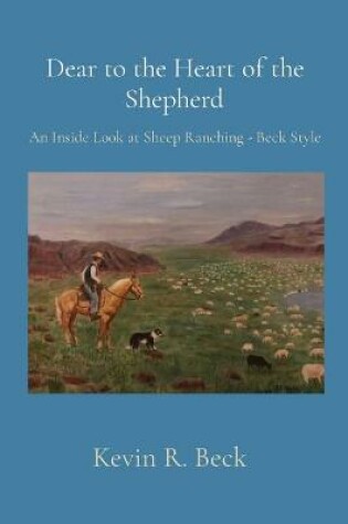 Cover of Dear to the Heart of the Shepherd