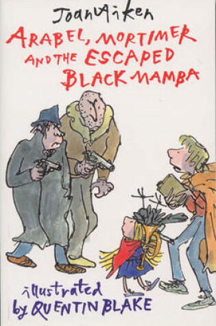 Cover of Mortimer, Arabel and the Escaped Black Mamba