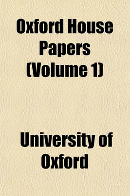 Book cover for Oxford House Papers (Volume 1)