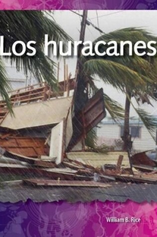 Cover of Los huracanes (Hurricanes) (Spanish Version)