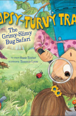 Cover of The Grimy-Slimy Bug Safari