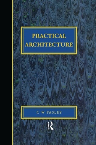 Cover of Practical Architecture: Brickwork, Mortars and Limes