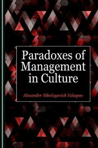 Cover of Paradoxes of Management in Culture