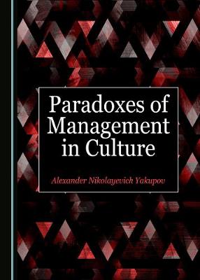 Book cover for Paradoxes of Management in Culture