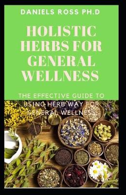 Book cover for Holistic Herbs for General Wellness