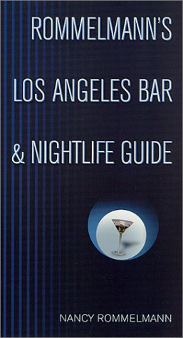 Book cover for Rommelmann's Los Angeles Bar & Nightlife Guide