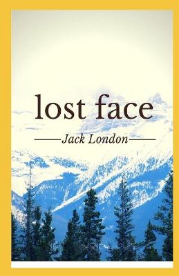 Book cover for Lost Face illustrated(illsutrated edition)
